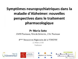 Symptmes neuropsychiatriques dans la maladie dAlzheimer nouvelles perspectives