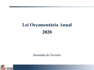 Lei Oramentria Anual 2020 Secretaria de Governo 1