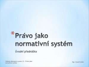 vodn pednka Zklady ekonomie a prva 1 Prvo