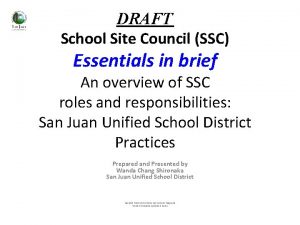 DRAFT School Site Council SSC Essentials in brief