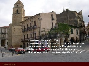 Lanciano Italia ao 700 Lanciano es una pequea