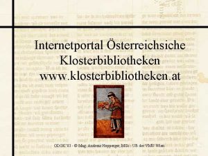 Internetportal sterreichsiche Klosterbibliotheken www klosterbibliotheken at ODOK 03