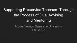 Supporting Preservice Teachers Through the Process of Dual