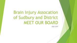 Brain Injury Assocation of Sudbury and District MEET