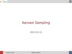 Aerosol Sampling 2012 01 13 October 31 2021