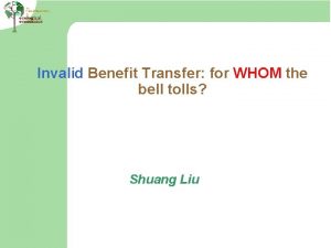 Invalid Benefit Transfer for WHOM the bell tolls