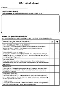 PBL Worksheet Course Project Brainstorming List project ideas