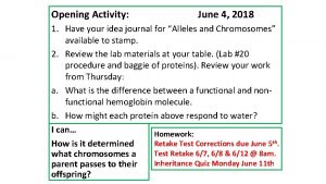 Opening Activity June 4 2018 1 Have your