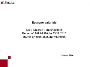 Epargne salariale Loi Macron du 6082015 Dcret n