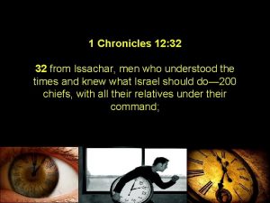 1 Chronicles 12 32 32 from Issachar men