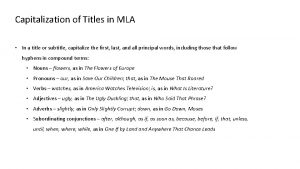 Capitalization of Titles in MLA In a title