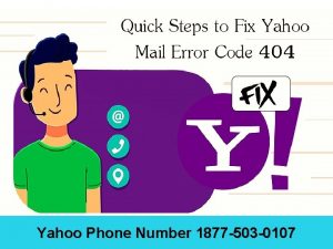 Yahoo Phone Number 1877 503 0107 Yahoo Customer
