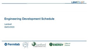 Engineering Development Schedule Lambert 09032020 Agenda Preliminary Design