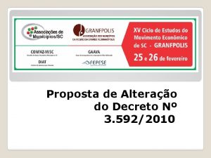 Proposta de Alterao do Decreto N 3 5922010