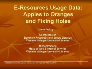 EResources Usage Data Apples to Oranges and Fixing