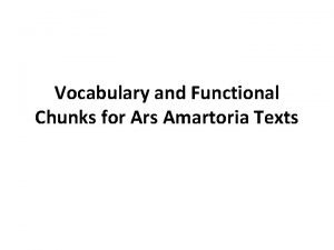 Vocabulary and Functional Chunks for Ars Amartoria Texts