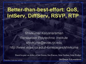 Betterthanbesteffort Qo S Int Serv Diff Serv RSVP