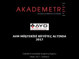 AVM MTERS BYTE ALTINDA 2017 Kalitatif Kantitatif Aratrma