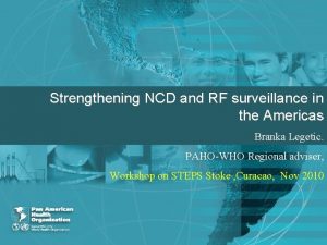 Strengthening NCD and RF surveillance in the Americas
