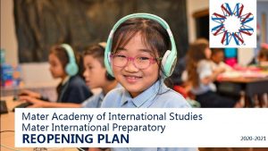 Mater Academy of International Studies Mater International Preparatory