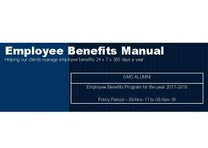 Employee Benefits Manual Helping our clients manage employee