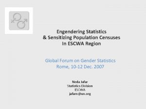 Engendering Statistics Sensitizing Population Censuses In ESCWA Region