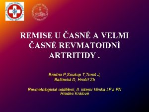 REMISE U ASN A VELMI ASN REVMATOIDN ARTRITIDY