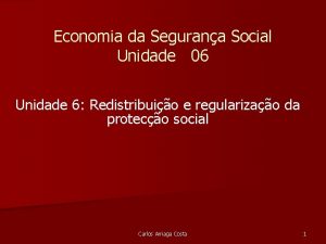 Economia da Segurana Social Unidade 06 Unidade 6