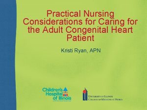 Practical Nursing Considerations for Caring for the Adult