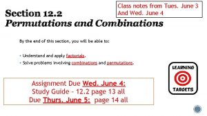 Class notes from Tues June 3 And Wed