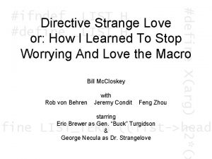 define Xarg 2x ifndef LISTH Directive Strange Love