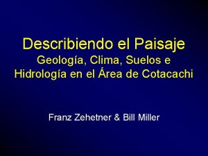 Describiendo el Paisaje Geologa Clima Suelos e Hidrologa