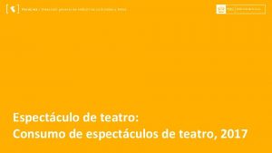 Espectculo de teatro Consumo de espectculos de teatro