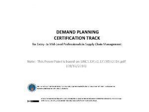 DEMAND PLANNING CERTIFICATION TRACK for Entry to MidLevel