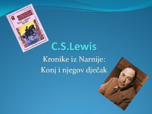 C S Lewis Kronike iz Narnije Konj i