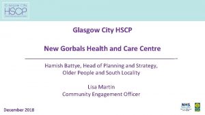 Glasgow City HSCP New Gorbals Health and Care