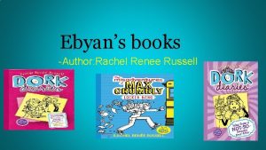 Ebyans books Author Rachel Renee Russell Tales From