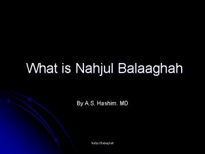 What is Nahjul Balaaghah By A S Hashim