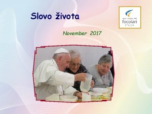 Slovo ivota November 2017 Kto je medzi vami