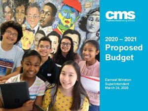 2020 2021 Proposed Budget Earnest Winston Superintendent March