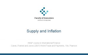 Supply and Inflation IMQF course in International Finance