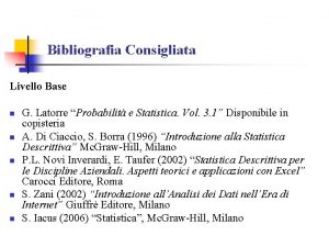 Bibliografia Consigliata Livello Base n n n G
