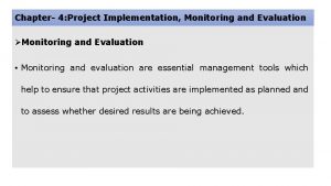 Chapter 4 Project Implementation Monitoring and Evaluation Monitoring