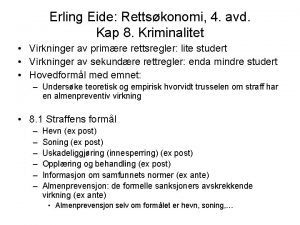 Erling Eide Rettskonomi 4 avd Kap 8 Kriminalitet