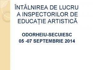 NT LNIREA DE LUCRU A INSPECTORILOR DE EDUCAIE