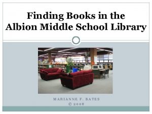 Finding Books in the Albion Middle School Library