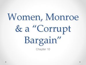 Women Monroe a Corrupt Bargain Chapter 10 Women