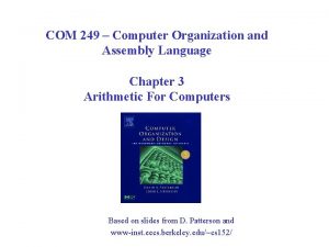 COM 249 Computer Organization and Assembly Language Chapter