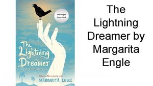 The Lightning Dreamer by Margarita Engle Summary I