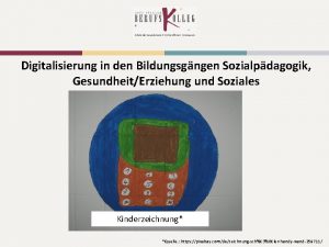 Digitalisierung in den Bildungsgngen Sozialpdagogik GesundheitErziehung und Soziales